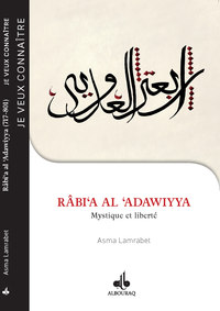 RABI'A AL-ADAWIYYA, MYSTIQUE AU FEMININ