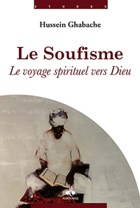 SOUFISME LE  LE VOYAGE SPIR