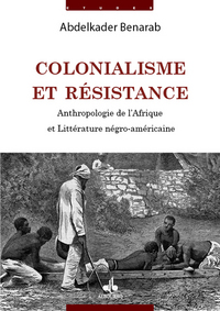 COLONIALISME ET RESISTANCE