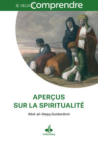 Aperçus sur la spiritualité en Islam