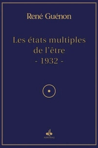 ETATS MULTIPLES DE L'êTRE (LES
