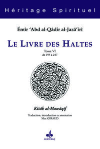 Le livre des haltes Tome VI, de 195 à 247
