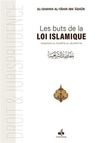 BUTS DE LA LOI ISLAMIQUE: MAQâ