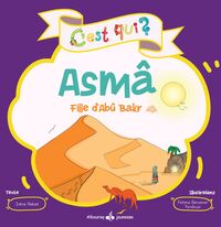 C'est qui Asmâ 