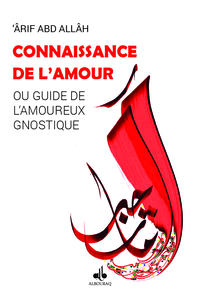 Connaissance de l'amour - un chrétien parle d'islam