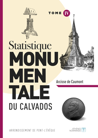 Statistique monumentale du Calvados Tome 4 Pont l'Évêque