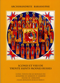Icônes et vies de trente saints moines Russes