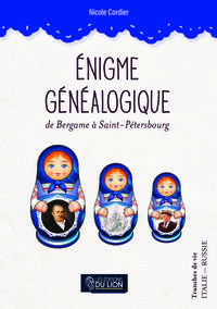 Enigme généalogique de Bergame à Saint-Pétersbourg