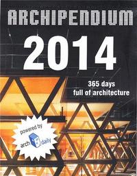 ARCHIPENDIUM 2014 DESK CALENDAR 365 DAYS FULL OF ARCHITECTURE /FRANCAIS/ANGLAIS/ALLEMAND