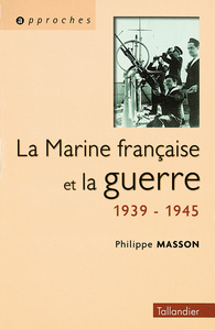 La marine française et la guerre