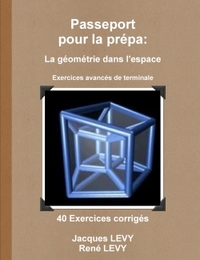 PASSEPORT POUR LA PREPA: LA GEOMETRIE DANS L'ESPACE