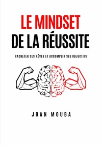 Le Mindset de la Réussite