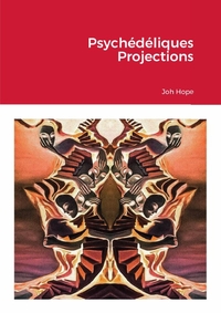 PSYCHEDELIQUES PROJECTIONS