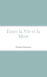 Entre la Vie et la Mort