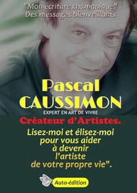 CREATEUR D'ARTISTES - LISEZ-MOI ET ELISEZ-MOI