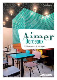 Aimer Bordeaux