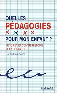 Quelles pédagogies pour mon enfant ?