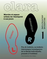 CLARA 1 - Marche et espace urbain de l'Antiquité à nos jours