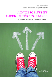 Adolescents et difficultés scolaires