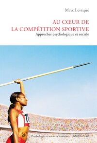 Au cœur de la compétition sportive