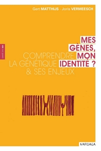 Mes gènes, mon identité