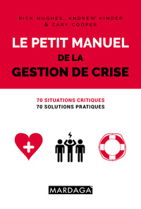 Le petit manuel de la gestion de crise