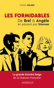 Les formidables : De Brel à Angèle en passant par Stromae
