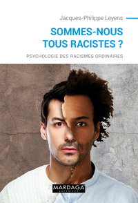 Sommes-nous tous racistes ? Nouvelle édition