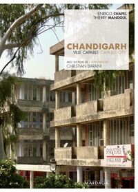 CHANDIGARH - ARCHITECTURE, URBANISME, ENVIRONNEMENT