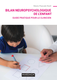 Bilan neuropsychologique de l'enfant