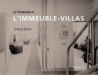 LE CORBUSIER ET L'IMMEUBLE-VILLAS