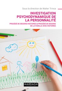 Investigation psychodynamique de la personnalité