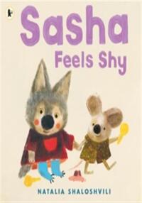 Sasha feels shy