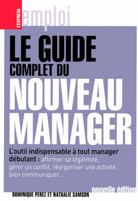 Le guide complet du nouveau manager