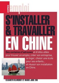 S'installer et travailler en Chine