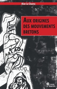 Aux origines des mouvements bretons