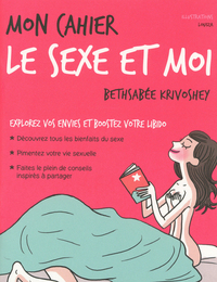 Mon cahier le sexe et moi