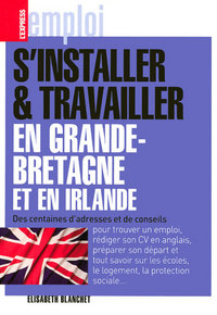 S'installer et travailler en grande Bretagne et en Irlande