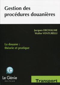 Gestion des procédures douanières formations initiales et continues