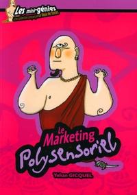 LE MARKETING POLYSENSORIEL