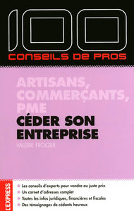 Céder son entreprise - Artisans, commerçants, PME