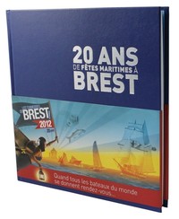 20 ans de fêtes maritimes à Brest