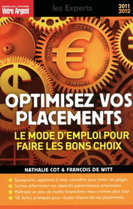 Optimisez vos placements - Le mode d'emploi pour faire les bons choix 2011-2012