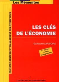 LES CLES DE L'ECONOMIE. ECONOMIE GENERALE ET MANAGEMENT DES ENTREPRISES