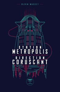 Station Métropolis Direction Coruscant
