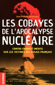 LES COBAYES DE L'APOCALYPSE NUCLEAIRE
