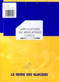 CORRIGE APPLICATIONS DE MERCATIQUE. LA POCHETTE DU PROFESSEUR