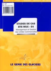 ETUDE DE CAS BTS MUC-E4. MANAGEMENT ET GESTION DES UNITES COMMERCIALES (POCHETTE