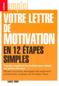 Votre lettre de motivation en 12 étapes simples