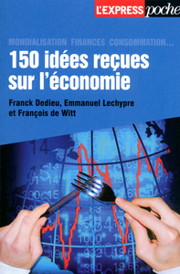 150 IDEES RECUES SUR LECONOMIE